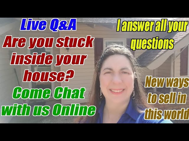 Live Q&A Are You Stuck Inside Your House - Come Chat With Us Online - Answering Reseller Questions!