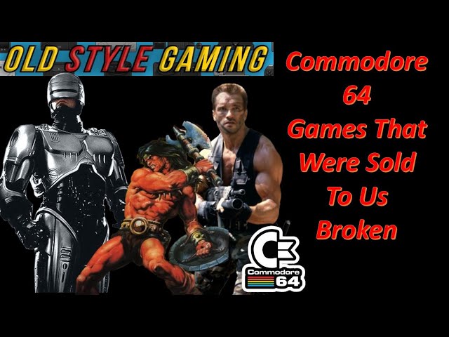 Commodore 64 Games That Were Sold To Us Broken