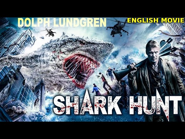 SHARK HUNT - Hollywood English Movie | Dolph Lundgren | Hollywood Hit Action Adventure English Movie