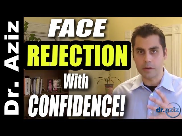 Social Confidence - How To Face Rejection With Confidence
