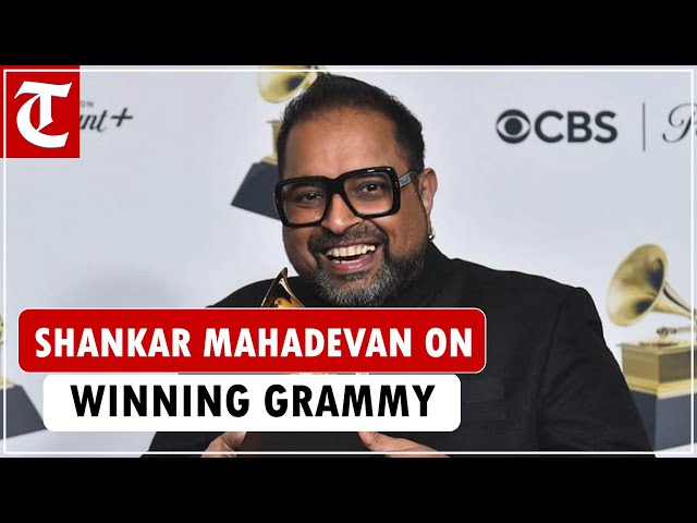 ‘Special moment, a dream come true’, says singer-composer Shankar Mahadevan after winning Grammy