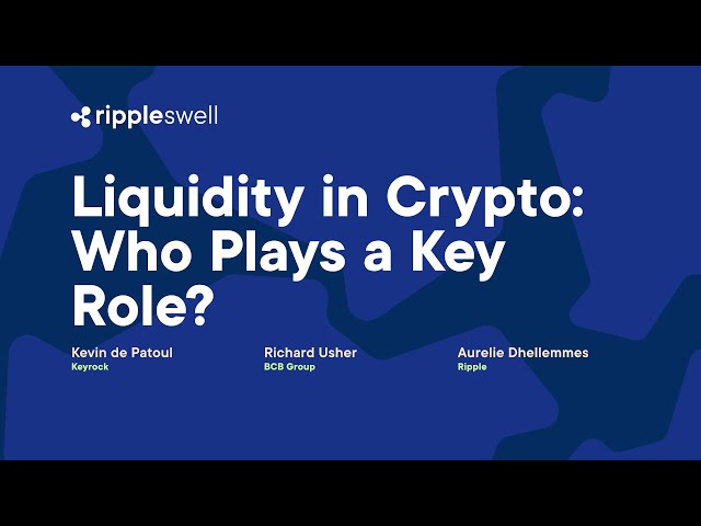 Swell 2022: Liquidity in Crypto: Who Plays a Key Role?