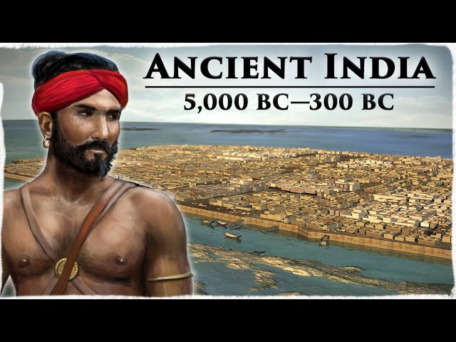 Ancient India from the 'Pacifist' Indus Valley Civilization to Alexander the Great's Invasion
