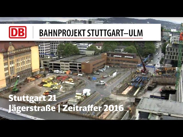 Stuttgart 21: Nordkopf, Jägerstraße (Zeitrafferfilm 2016)