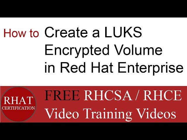 How to create a LUKS Encrypted Volume in Red Hat Enterprise Linux 6