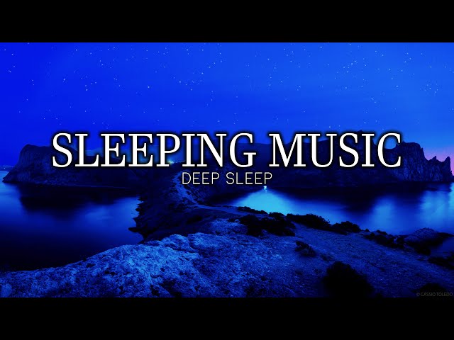 Deep Relaxation Sleeping Music - Calm Melody to Beat Insomnia and Sleep Better
