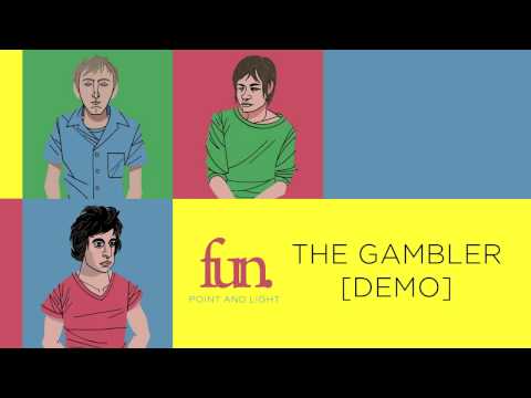 fun. - The Gambler [Demo]