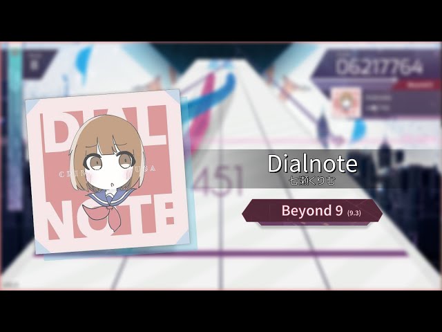 【Arcaea Fanmade】 Dialnote - 七瀬くりむ (Beyond 9)