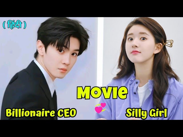 Billionaire CEO falls for a Silly Girl || 🔥 / Nothing But You💘New Chinese Drama In Hindi