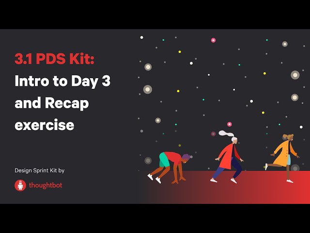 3.1 PDS Kit: Intro to Day 3 and Recap exercise