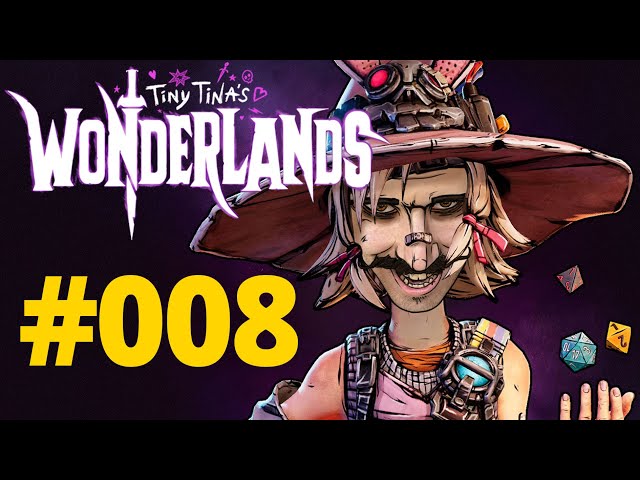 | keinpart2 | spielt Tiny Tina’s Wonderlands #008 Oberwelt erkunden
