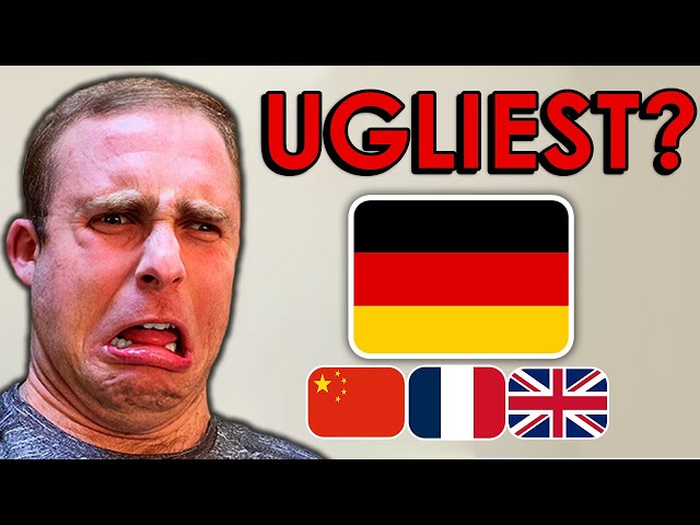 What is the UGLIEST Language in the World?
