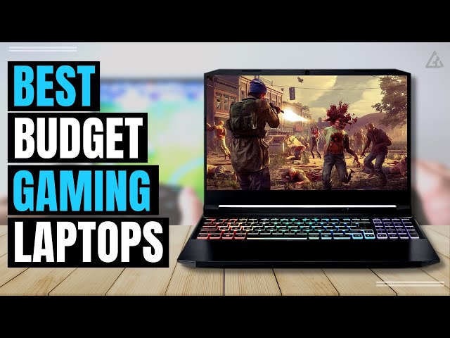 Best Budget Gaming Laptop 2023 - Top 5 Best Gaming Laptops Under $1000 in 2023