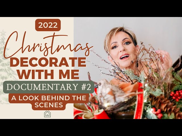 Behind-the-Scenes of Christmas Decorating  | A Documentary PART 2 | Decorate with Me