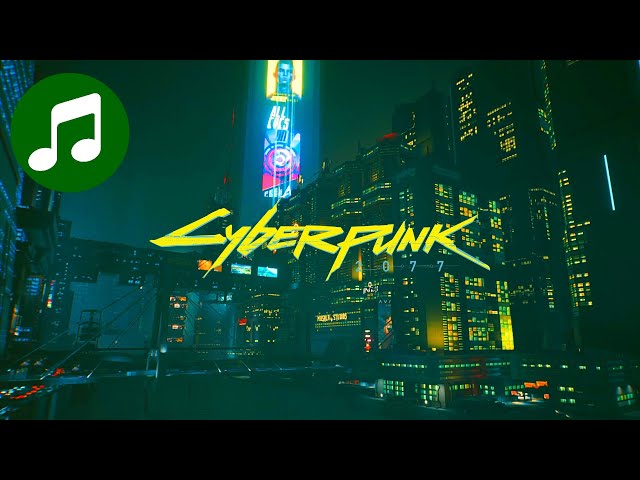 CYBERPUNK 2077 Ambient Music 🎵 Night Chill (CBP 2077 Soundtrack | OST)