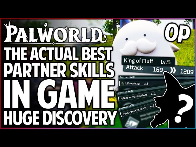 Palworld - This is BIG - BEST 92 OP Partner Skills You NEED to Use - How Skills ACTUALLY Work Guide!