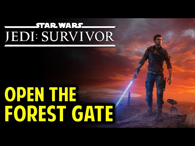 Open the Forest Gate | Star Wars Jedi: Survivor