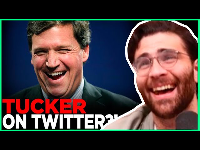 Tucker Carlson Goes to Twitter | HasanAbi Reacts