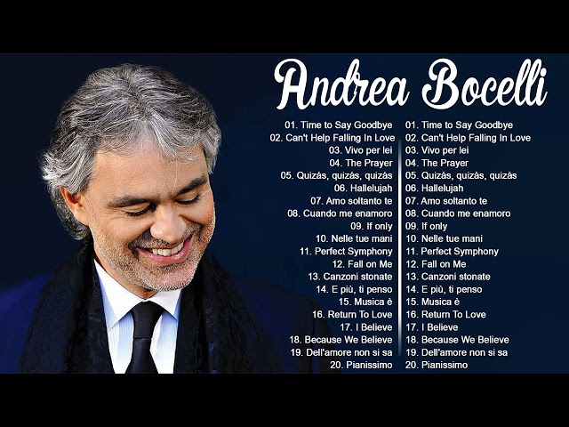 Time To Say Good Bye - Andrea Bocelli Greatest Hits 2024 🎼 Best Songs Of Andrea Bocelli 🎼