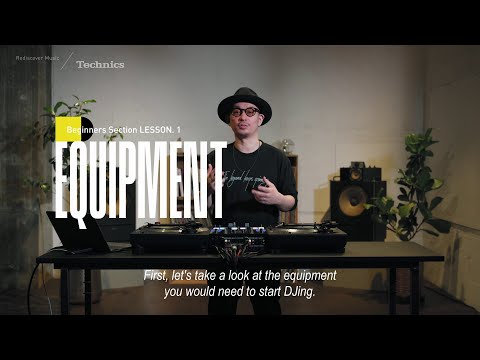 Technics DJ Academy | For DJ Beginners