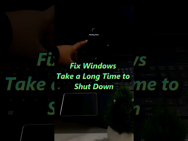 Fix Windows Take a Long Time to Shut Down 💻 #shortsvideo #youtubeshorts #shorts