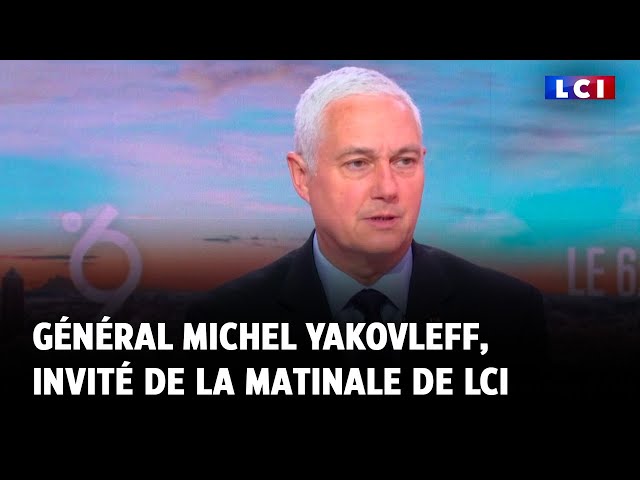 Général Michel Yakovleff : "Poutine s'est engagé dans une guerre qui ne va pas bien pour lui"