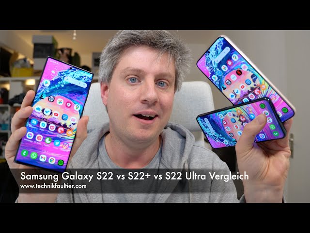 Samsung Galaxy S22 vs S22+ vs S22 Ultra Vergleich