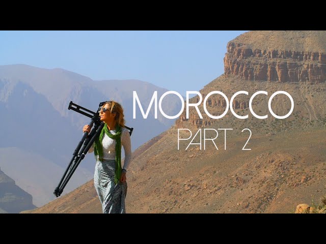 MOROCCO part 2