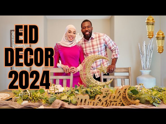 Eid Prep 2024 | Eid Decor | Ending of Ramadan 2024