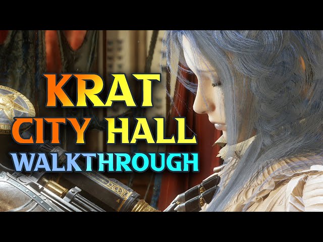 Lies Of P Krat City Hall Walkthrough