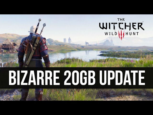 The Witcher 3 Next-Gen Just Got a 20GB New Update