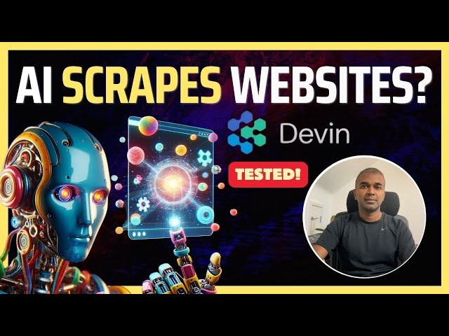 The Truth About Devin AI and Website Scraping