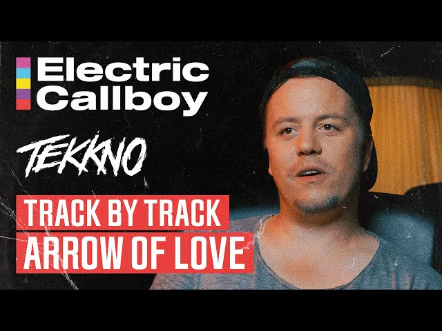 Electric Callboy | TEKKNO | Track By Track | Arrow Of Love