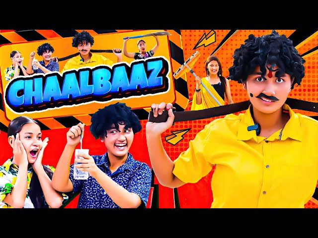 Chaalbaaz - Ep1 😂 Chatori Bai Special || Official Video