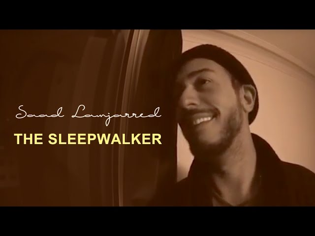 Saad Lamjarred - the sleepwalker | سعد لمجرد -  مغامرات سعد و حمار الليل