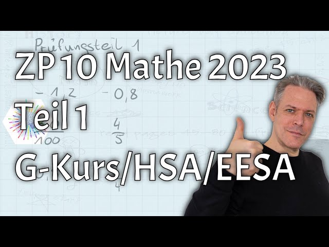 ZP 10 2023 Mathe Teil 1 (ohne Hilfsmittel) für HSA, EESA, G-Kurs erklärt