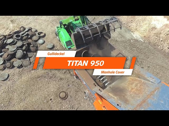 TITAN 950 - Crushing of manhole covers