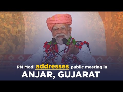 PM Modi addresses public meeting in Anjar, Gujarat