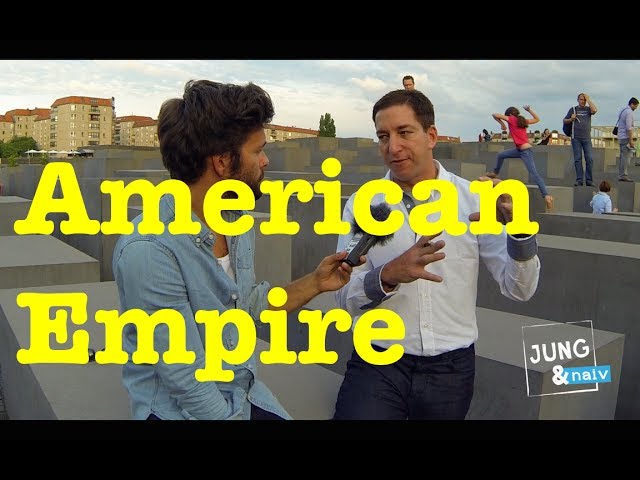 American Empire - Glenn Greenwald - Jung & Naiv: Episode 168