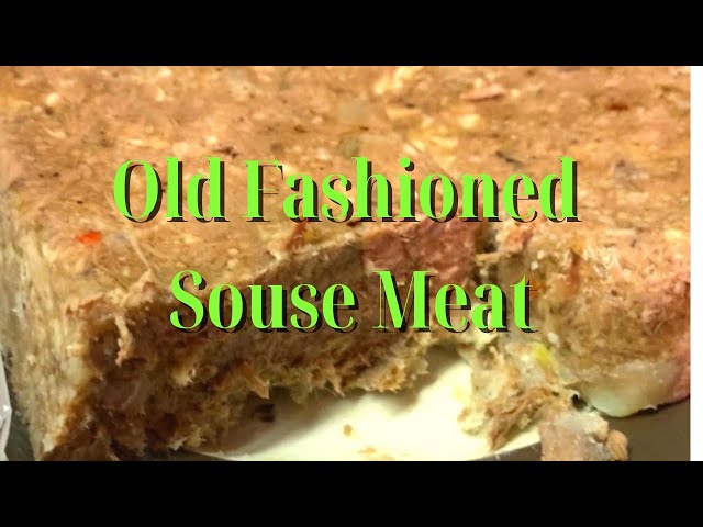 Step-by-Step Instructions: How To Make Old Fashioned Souse Meat