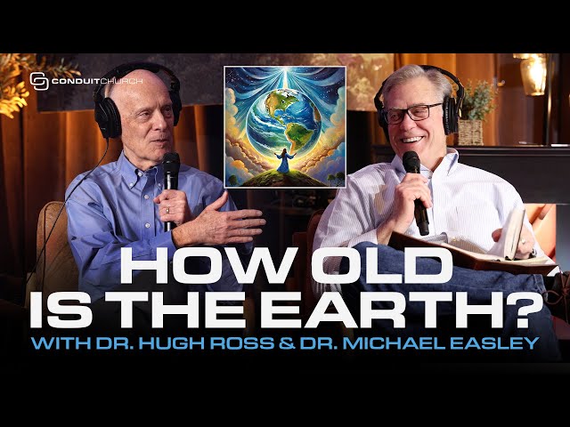 DEEPER 146 - How Old Is The Earth? w/ Dr. Hugh Ross & Dr. Michael Easley
