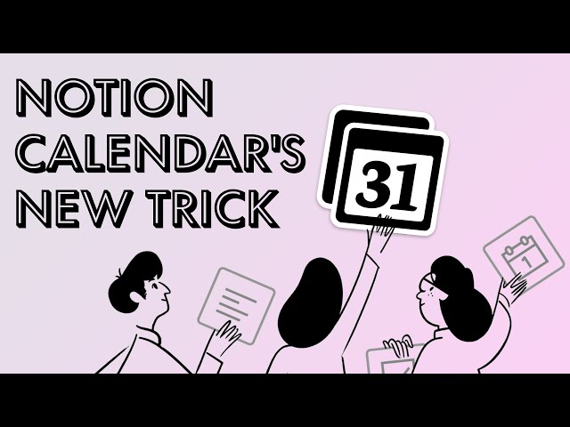 Why Notion Calendar might be worth another look