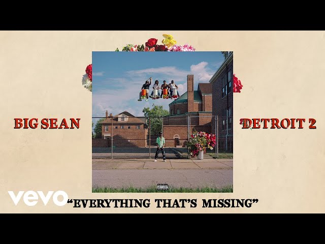 Big Sean - Everything That's Missing (Audio) ft. Dwele