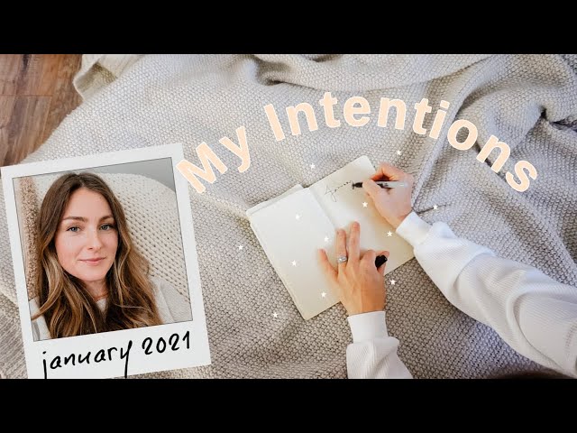 My January Intentions | Dating, Decluttering, Facing My Insecurities