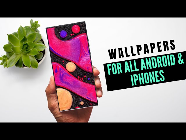 Best Samsung Wallpapers for All Android Phones and iPhones - Ready to Download