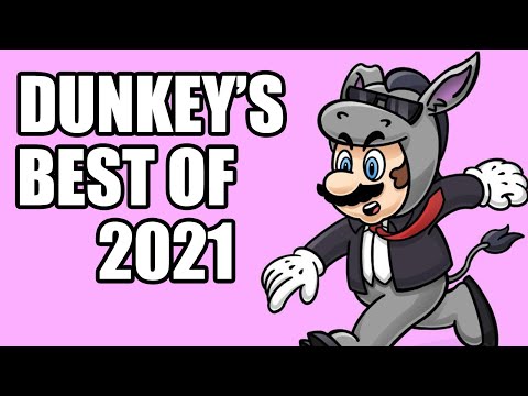 Dunkey's Best of 2021