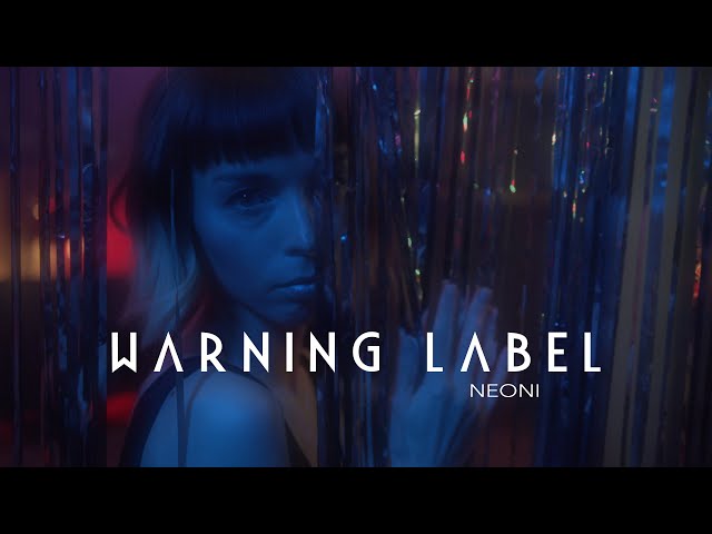 Neoni - WARNING LABEL (Official Lyric Video)