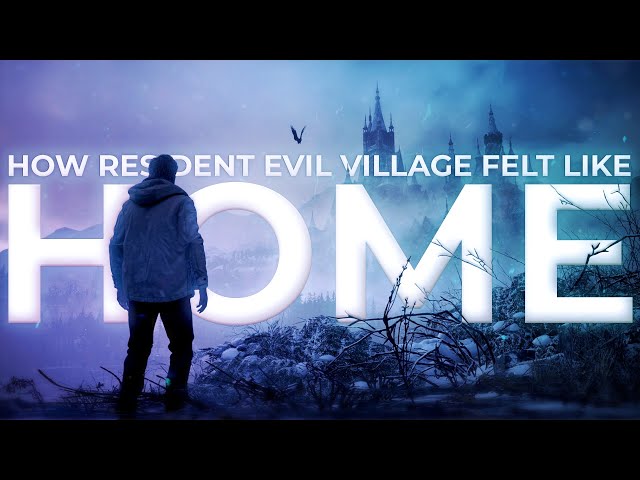 How Resident Evil Village Felt Like Home