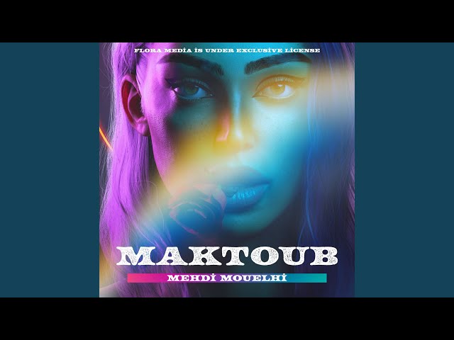 Maktoub (Extended Mix)