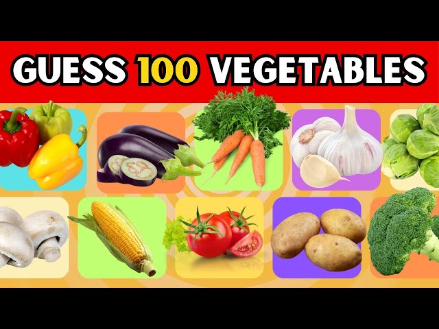 🥦🌽🎃 Can you Guess the 100 Veggies🍅🥦🌽?